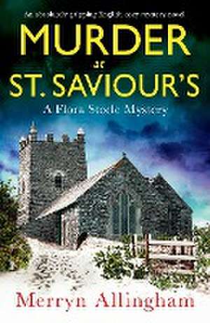 Murder at St Saviour's de Merryn Allingham