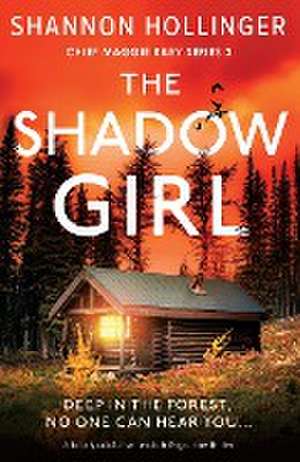 The Shadow Girl de Shannon Hollinger