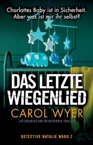 Wyer, C: Das letzte Wiegenlied