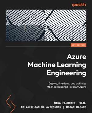 Azure Machine Learning Engineering de Ph. D. Sina Fakhraee