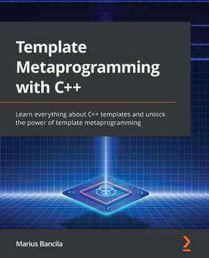 Template Metaprogramming with C++ de Marius Bancila