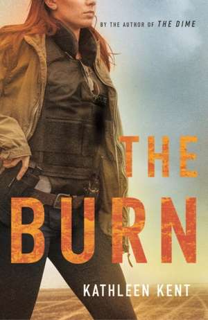 The Burn de Kathleen Kent