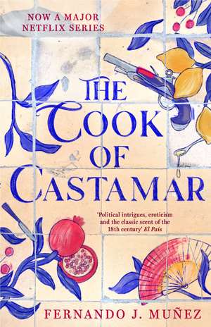 The Cook of Castamar de Fernando J. Muñez