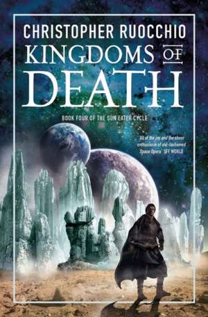 Kingdoms of Death de Christopher Ruocchio