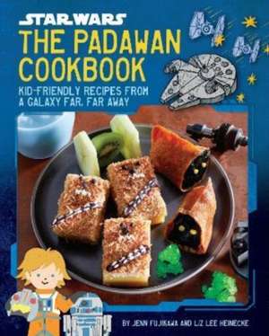 Star Wars: The Padawan Cookbook de Jenn Fujikawa