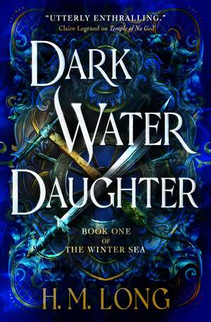 The Winter Sea - Dark Water Daughter de H. M. Long