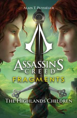 Assassin's Creed: Fragments - The Highlands Children de Alain Puyssegur