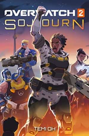 Overwatch 2: Sojourn de Temi Oh