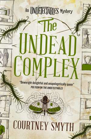 The Undead Complex de Courtney Smyth