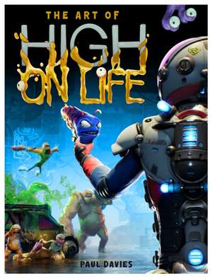 The Art of High on Life de Paul Davies