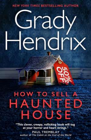 How to Sell a Haunted House (Waterstones/FP) de Grady Hendrix