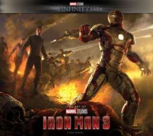 Marvel Studios' The Infinity Saga - Iron Man 3: The Art of the Movie de Marie Javins