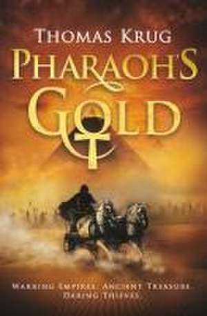 Pharaoh's Gold de Thomas Krug