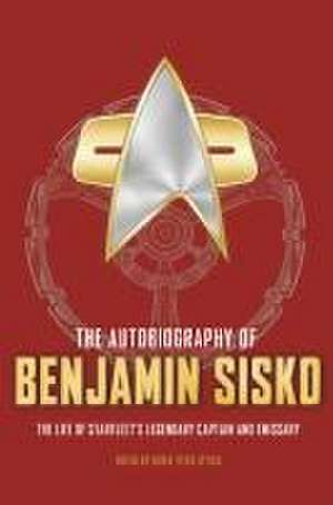 The Autobiography of Benjamin Sisko de Derek Tyler Attico