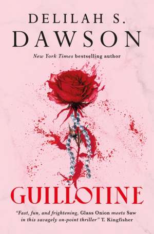 Guillotine de Delilah S. Dawson