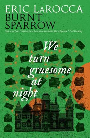 We Turn Gruesome At Night de Daphne Press