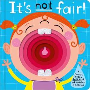 It's Not Fair! de Christie Hainsby