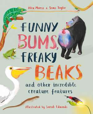 Funny Bums, Freaky Beaks de Alex Morss