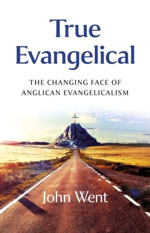 True Evangelical de John Went