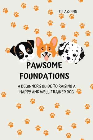 Pawsome Foundations de Ella Quinn