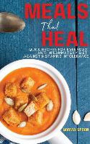 Meals That Heal de Norma Spoon