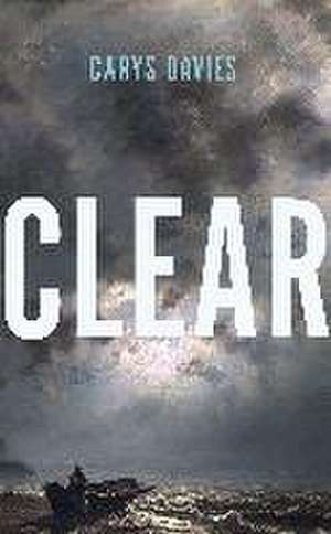 Clear de Carys Davies