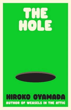 The Hole de Hiroko Oyamada