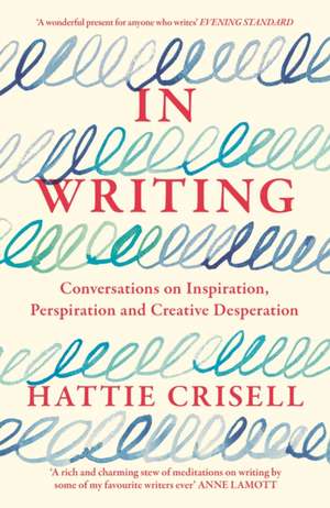 In Writing de Hattie Crisell