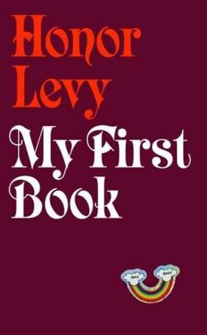 My First Book de Honor Levy