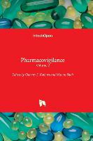 Pharmacovigilance - Volume 2 de Charmy S. Kothari