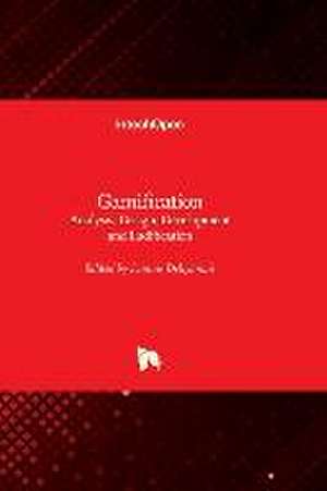 Gamification - Analysis, Design, Development and Ludification de Ioannis Deliyannis