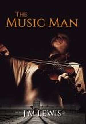 Music Man de J. M. Lewis