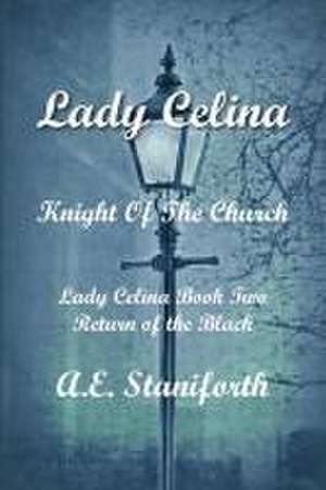 Lady Celina de A. E. Staniforth