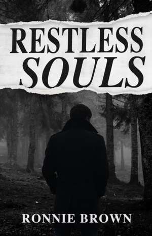 Restless Souls de Ronnie Brown