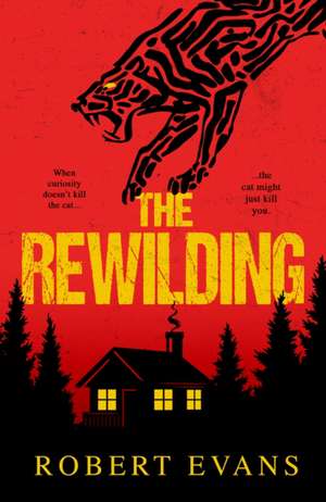 The Rewilding de Robert Evans