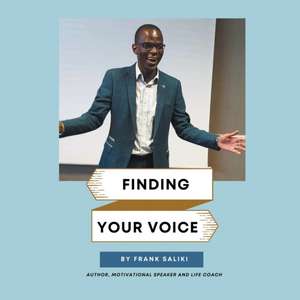 Finding Your Voice de Frank C. Saliki