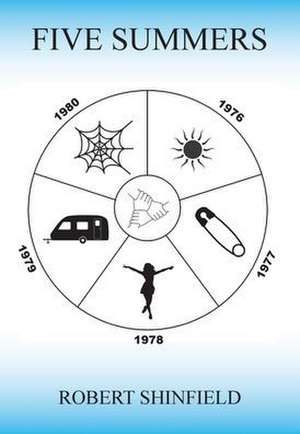 Five Summers de Robert Shinfield