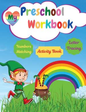 My Preschool Workbook de S. Warren