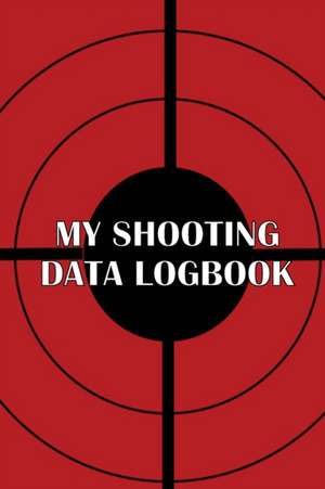 My Shooting Data Logbook de Belinda Davis