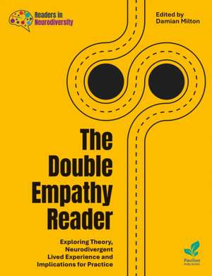 The Double Empathy Reader de Damian Milton