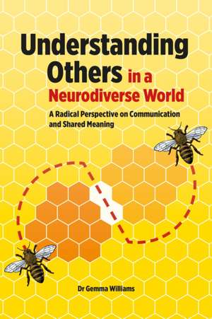 Understanding Others in a Neurodiverse World de Gemma Williams