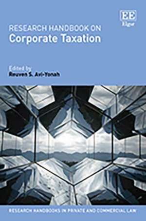 Research Handbook on Corporate Taxation de Reuven S. Avi–yonah