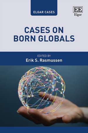 Cases on Born Globals de Erik S. Rasmussen