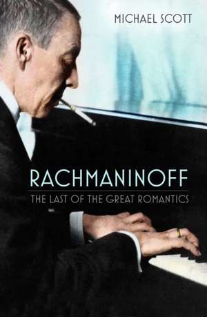 Rachmaninoff de Michael Scott