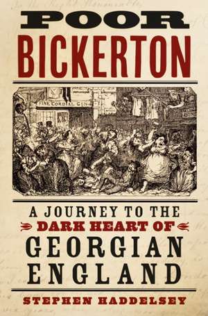 Poor Bickerton de Stephen Haddelsey