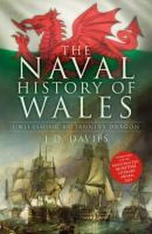 The Naval History of Wales de J. D. Davies