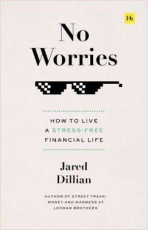 No Worries de Jared Dillian