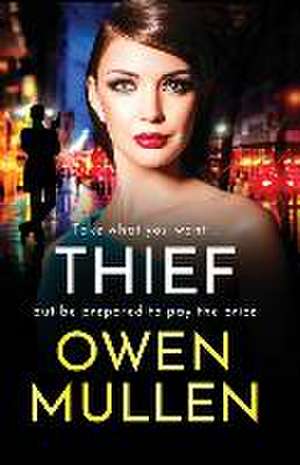 Thief de Owen Mullen