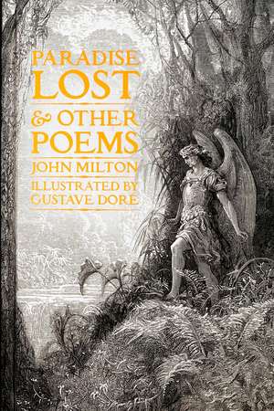 Paradise Lost & Other Poems de John Milton