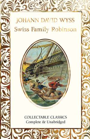 The Swiss Family Robinson de Johann David Wyss